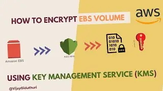 How to Encrypt EC2-Instance Root EBS Volume using Key Management Service (KMS) | Symmetric key | AWS