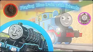 We played Blue Train with Friends on roblox and RUINED IT | Part 1