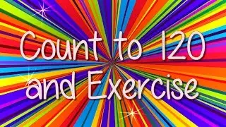 Learning to Count | Count to 120 and Exercise | Brain Breaks | Kid's Songs | Jack Hartmann