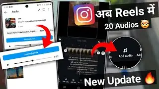 instagram new update 2024 | Add 20 music in reels editing instagram new feature | instagram update