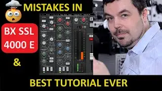 Crazy Brainworx bx_console SSL 4000 E Mistakes - Best BX SSL 4000 E Tutorial