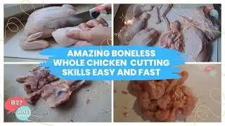 Amazing Boneless Whole Chicken Pieces Cutting Skills Easy and Fast