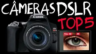 Top 5 Melhores Câmeras DSLR de 2020 | Melhores Câmeras Fotográficas