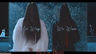 Out of the Darkness | Wei Wuxian&Lan Wangji | #theuntamed #fanvidfeed #viddingisart #wangxian #wetv