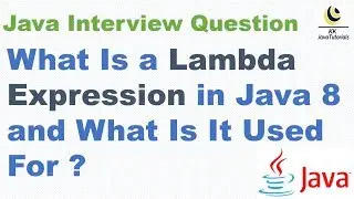 What Is a Lambda Expression and What Is It Used For ? || Java 8 Interview Question