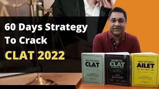 60 Days Strategy To Crack CLAT 2022  | CLAT Preparation | Vishrut Jain | Prabal Goel