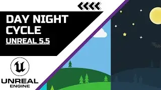 Engine 5.5: Easy Day Night Cycle with the New Day Sequence 