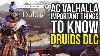 Important Things To Know In Assassins Creed Valhalla Wrath Of The Druids (AC Valhalla DLC)