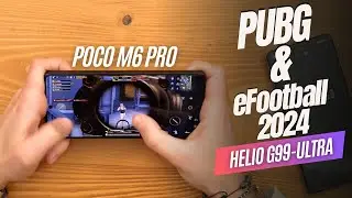 POCO M6 Pro PUBG Mobile ve eFootball 2024 Oyun Testi | MediaTek Helio G99-Ultra