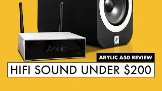 Arylic A50 Integrated Review and S50 PreAmp - Affordable HiFi Sound