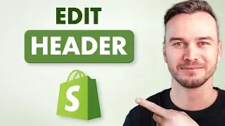 How to Edit Shopify Header (Quick Tutorial)