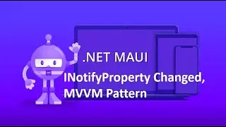 INotifyProperty Changed, MVVM Pattern in .NET MAUI