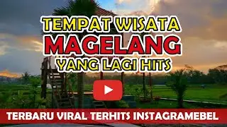 📌 13 Tempat Wisata Di Magelang Yang Lagi Hits Terbaru Viral Terkenal Instagramable Jawa Tengah