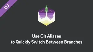 Switch git branches like a pro!