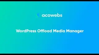 Wordpress Offload Media Manager | Woocommerce Plugins