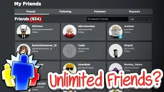 What If We Had UNLIMITED Friends on Roblox?