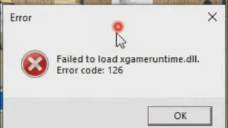 Решение ошибки Failed to load xgameruntime.dll. Error code 126