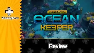 Codename: Ocean Keeper Review | VGamingNews