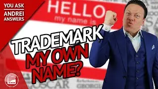 How can I trademark my own name?