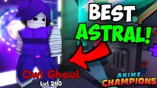 FINALLY Getting The BEST ASTRAL in Anime Champions! (600A DPS!)