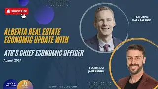 Alberta Real Estate Economic Update with ATB's Chief Economic Officer