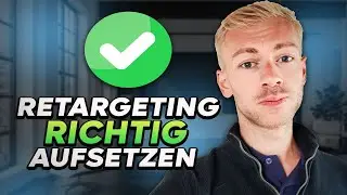 Retargeting in Google Ads erfolgreich aufsetzen (2024)