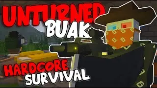 I Survived 100 Days Hardcore in Buak (Unturned Vanilla)