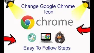 How To Change Google Chrome Icon