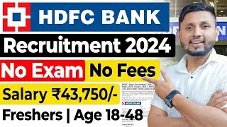 HDFC Bank Recruitment 2024 | Freshers | Bank Job Vacancy 2024 | Bank Jobs 2024 | HDFC Bank Job 2024