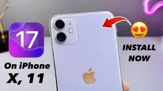 iOS 17 On iPhone X, 11 - Install iOS 17 Update on iPhone X, iPhone 11😍😍