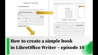 How to create a simple book in LibreOffice Writer - Episode 10