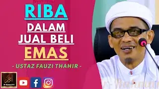 Ustaz Fauzi Thahir - RIBA DALAM JUAL BELI EMAS