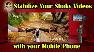 How To STABILIZE Your Video | Best Video STABILIZER APP For Android |
