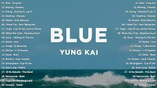 yung kai - blue (Lyrics) | Best OPM Tagalog Love Songs Lyrics - New OPM Trending 2024 Playlist