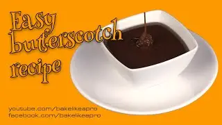 Easy Butterscotch Recipe