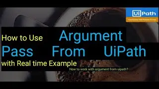 How to Pass argument from one workflow to another in UiPath