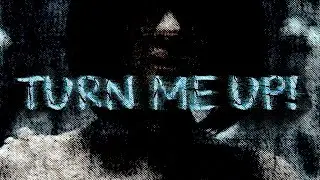 TURN ME UP! w/VXJOKING (prod.shxxny)