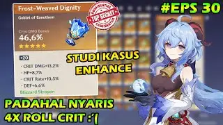 Studi Kasus Enhance Artefak - Trik Enhance Artefak Genshin 2.6 | Genshin Impact Indonesia