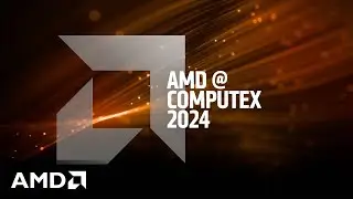 AMD at Computex 2024: AMD AI and High-Performance Computing with Dr. Lisa Su