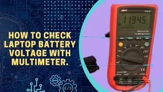 How To Check Laptop Battery Voltage with Multimeter