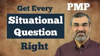 Get the correct answer for every situational questions on the PMP exam