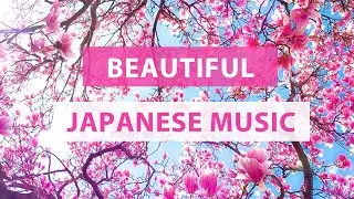 Beautiful JAPANESE music for soul and relaxation