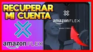 ✅COMO RECUPERAR MI CUENTA DE AMAZON FLEX