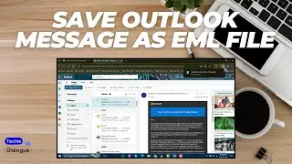 How to Save an Outlook Message as EML File