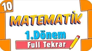 10.Sınıf Matematik 1.Dönem Full Tekrar 🔁 #2022