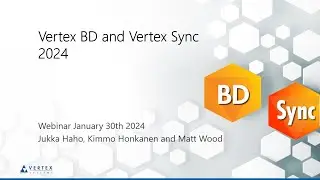 What's New in Vertex BD 2024 & A Sneak Peek of the New Vertex Sync Cloud Service