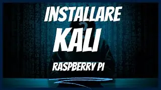 Come Installare  Kali Rasberry Pi