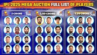 IPL 2025 : Official List of All Players  for IPL 2025 Mega Auction | IPL Mega Auction Players List