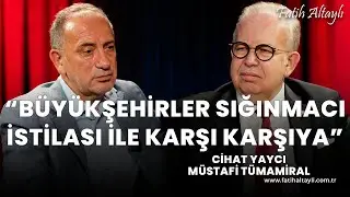 Türkiye'nin büyüyen sorunu: Sığınmacılar / Müstafi Tümamiral Cihat Yaycı & Fatih Altaylı