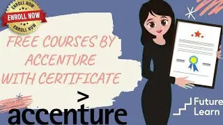 Free Certificate Courses By Accenture! Enroll Now| Morally Ethical